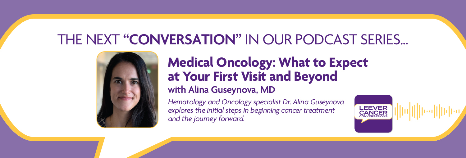 Medical Oncology:  What to Expect